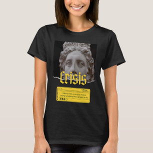 T-shirt Existentialisme Crise Philosophie Citation