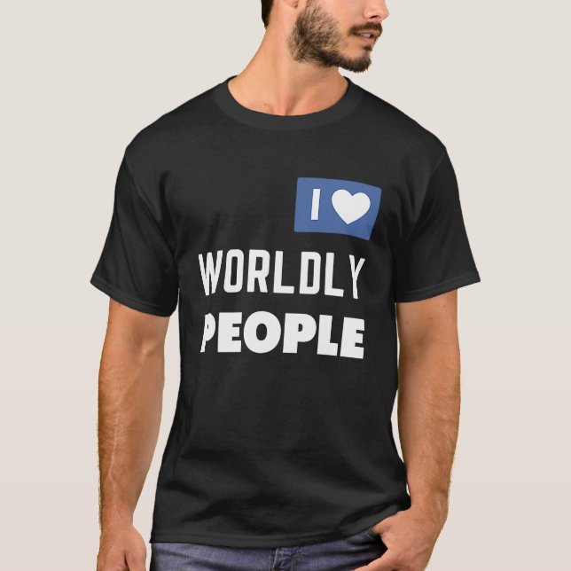 T-shirt ExJW Ex Jehovah's Witness I Love Worldly People (Devant)