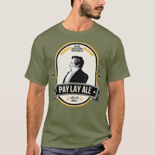 T-shirt ExMormon Nouveauté   2 faces Pay Lay Ale