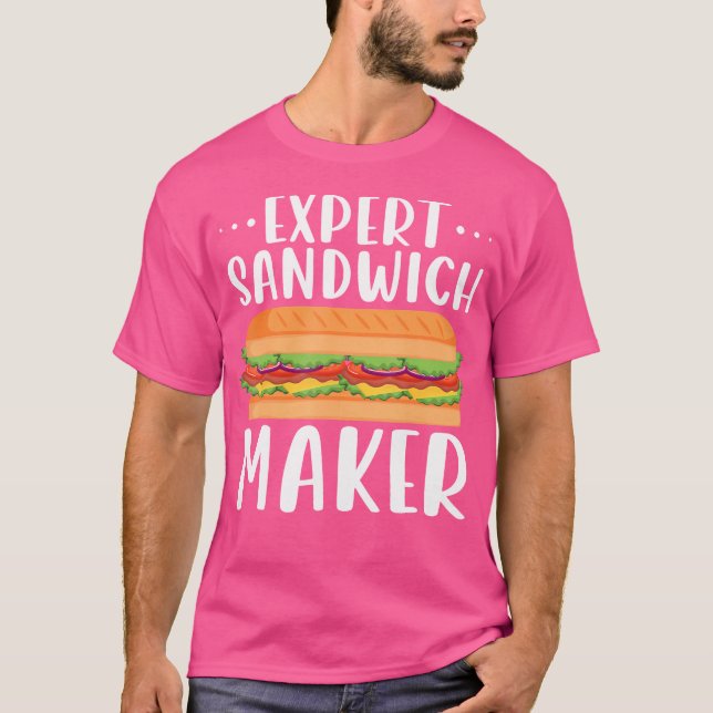 T-shirt Expert Sandwich Maker For Sandwich Lovers Deli (Devant)