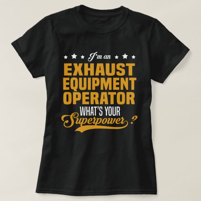 T-shirt Exploitant d'équipement d'échappement (Design devant)