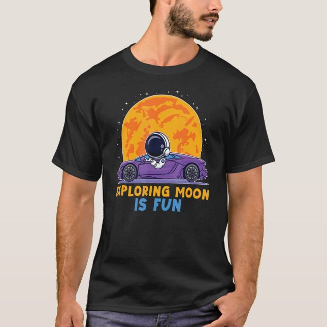 T-shirt Exploration Moon Est Un Véritable Astronaute Condu (Devant)