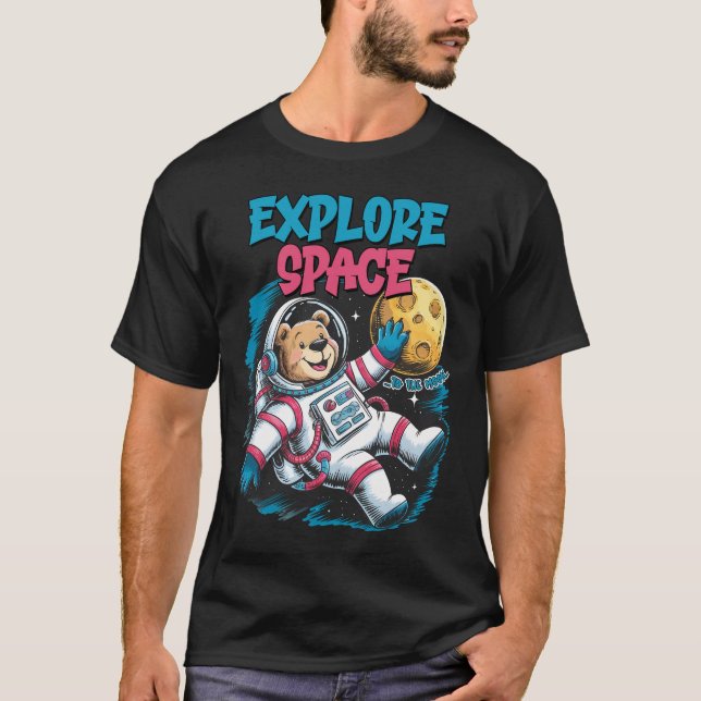 T-shirt Explorez l'ours des astronautes spatiaux (Devant)