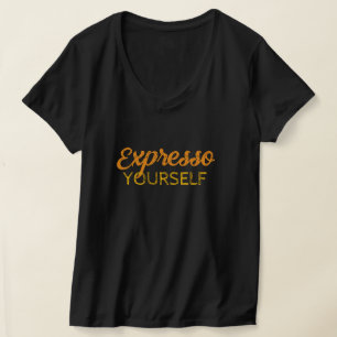 T-shirt Expresso Yourself
