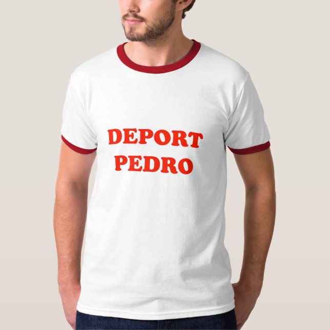 T-SHIRT EXPULSEZ PEDRO (Devant)