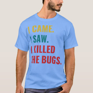 T-shirt Exterminateur De Bogue Pour Lutte Antiparasitaire 