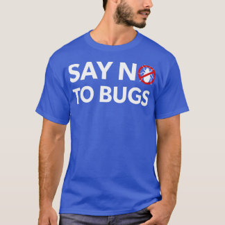 T-shirt Exterminateur de bogues Le technicien de lutte ant
