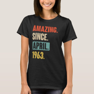 T-shirt Extraordinaire depuis avril 1963 Anniversaire 60èm