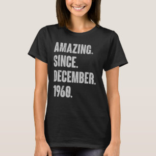 T-shirt Extraordinaire depuis décembre 1960 62 ans 62e nai