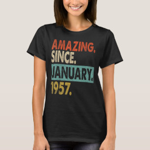 T-shirt Extraordinaire depuis janvier 1957 66 Ans 66e Nais
