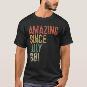 T-shirt Extraordinaire Depuis Juillet 1981 Hommes Femme 40