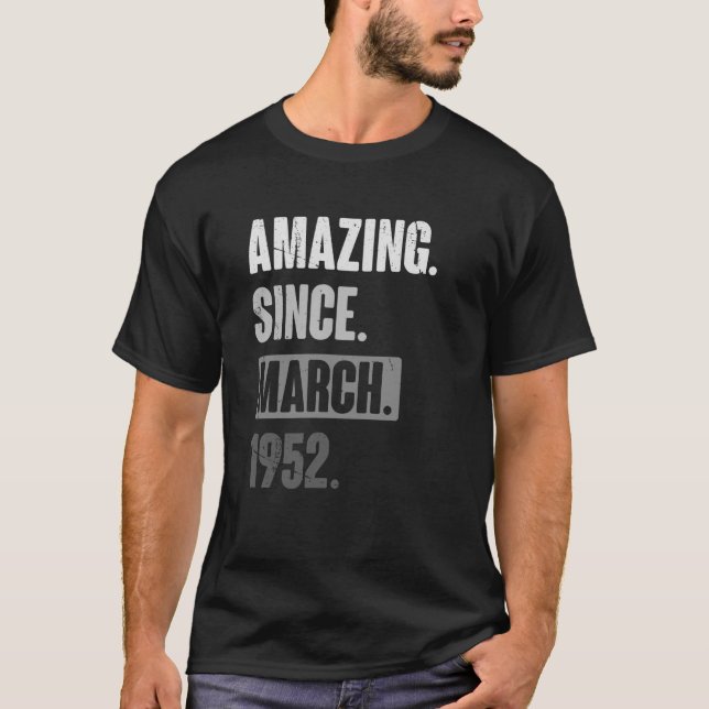 T-shirt Extraordinaire depuis mars 1952 Anniversaire 71e D (Devant)