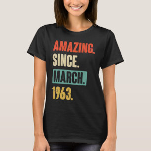 T-shirt Extraordinaire depuis mars 1963 Anniversaire 60ème