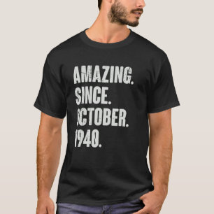 T-shirt Extraordinaire depuis octobre 1940 82 ans 82e anni