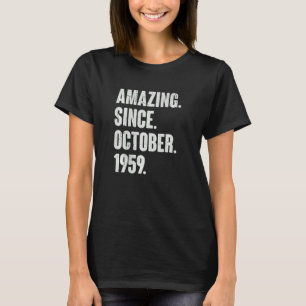 T-shirt Extraordinaire depuis octobre 1959 63 ans 63e anni