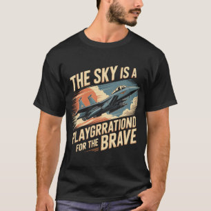 T-shirt F-15 Eagle Jet : Le ciel est le terrain de jeu des