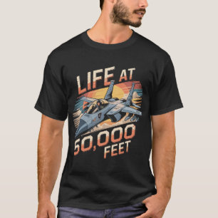 T-shirt F-15 Eagle : La vie à 50 000 pieds Gif pour pilote