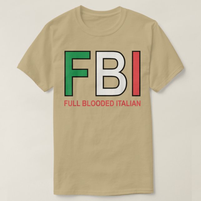 T-shirt F B I Femme Italienne Pleine Sang Hommes Filles Ga (Design devant)