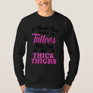 T-shirt F Bomb Maman Sarcastique maman Fête des Mères Fête