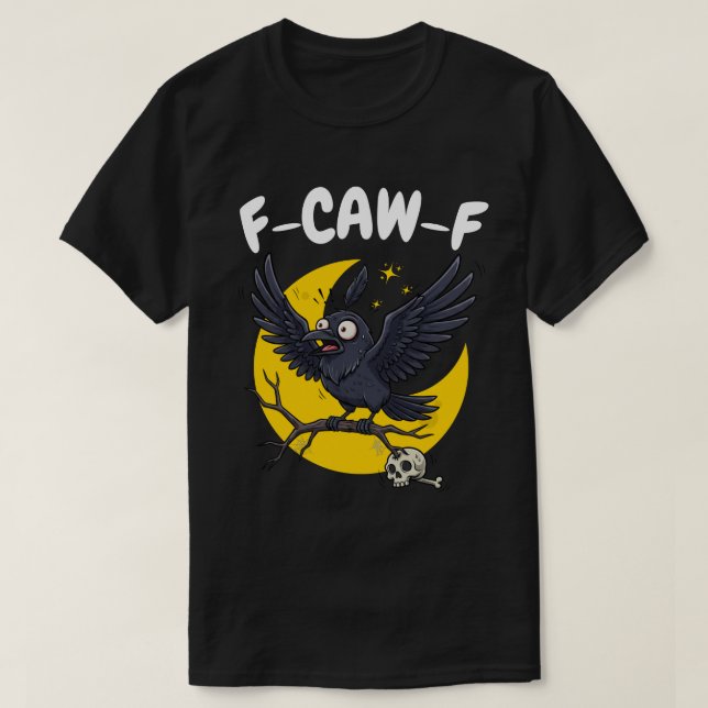 T-shirt F-CAW-F Corbeau effrayé - Lune Éffrayante (Design devant)