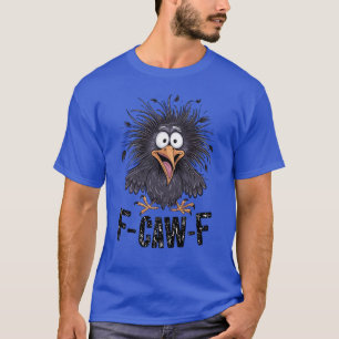 T-shirt F CAW F Mème de corbeau drôle dessin animé oiseau 