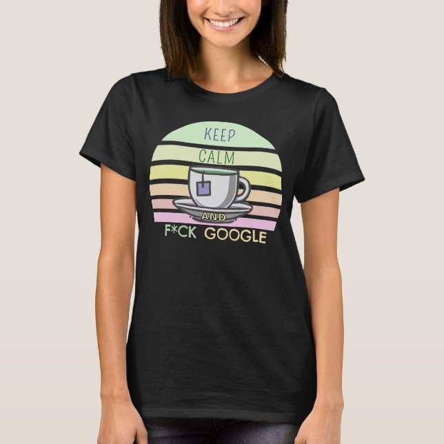 T-SHIRT F*CK GOOGLE (Devant)