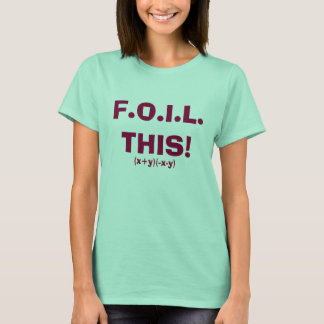 T-shirt F.O.I.L. ceci !, (x+y)(-x-y)