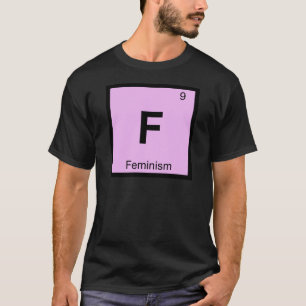T-shirt F - Philosophie du féminisme Symbole de chimie