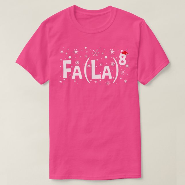 T-shirt Fa La 8 Chemise Math Enseignant Noël Chemise Fa La (Design devant)