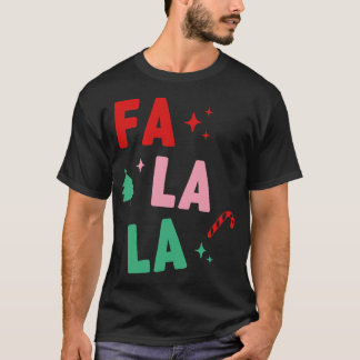 T-SHIRT FA LA LA LA LA 2