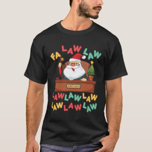T-shirt Fa Law Avocat amusant Père Noël Juge Christmas