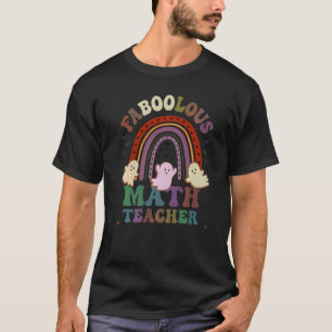 T-shirt FaBOOlous MATH Costume D'ENSEIGNANT Ceci Est Mon É