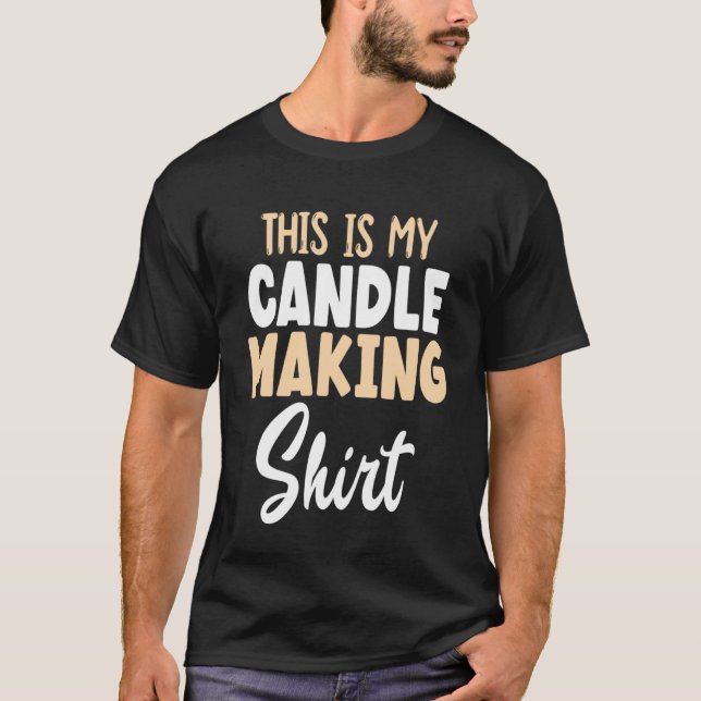 T-shirt fabricant de bougies ma fabrication de bougie (Devant)