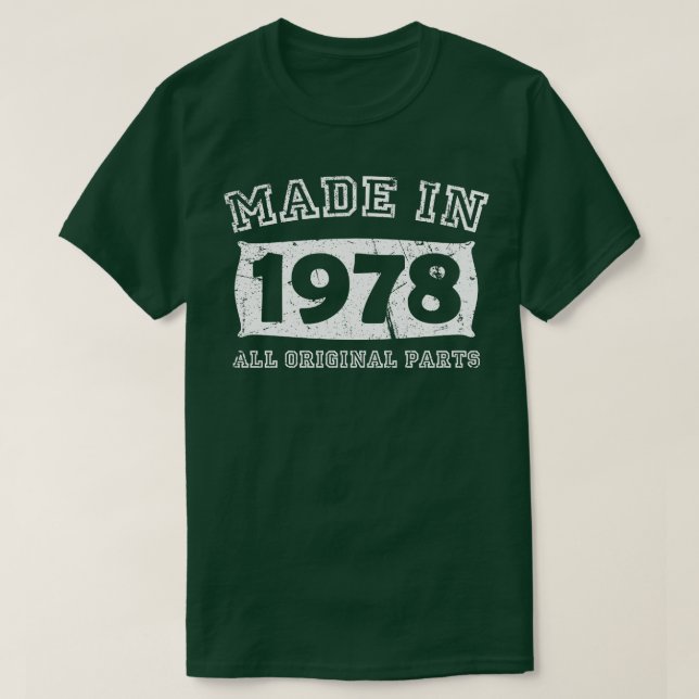T-shirt Fabriqué 1978 Pièces originales Cadeaux d'annivers (Design devant)