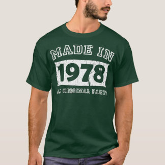 T-shirt Fabriqué 1978 Pièces originales Cadeaux d'annivers
