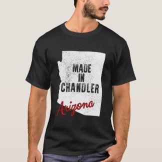 T-shirt Fabriqué à Chandler Arizona 1