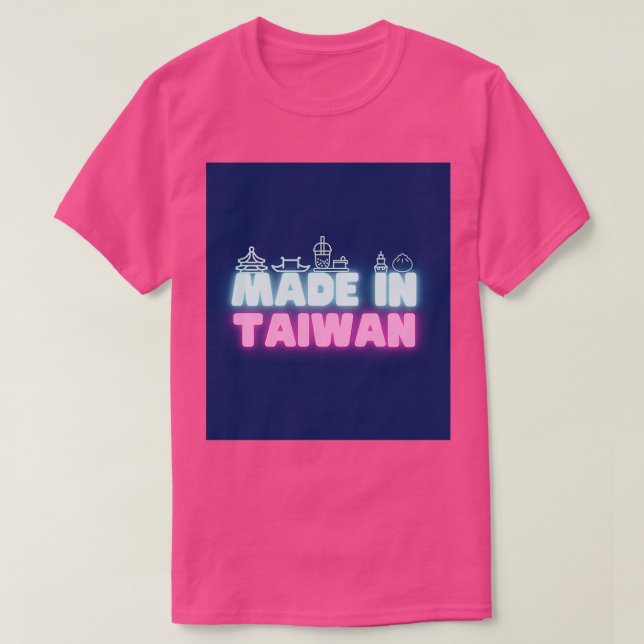 T-shirt Fabriqué à Taiwan (Design devant)