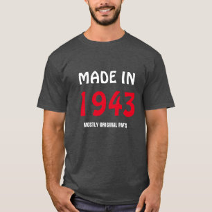 T-shirt "Fabriqué en 1943, principalement des pièces origi