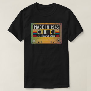 T-shirt Fabriqué en 1945 Toutes les pièces d'origine T-shi
