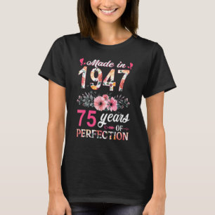 T-shirt Fabriqué En 1947 Floral 75 Ans 75ème Anniversaire