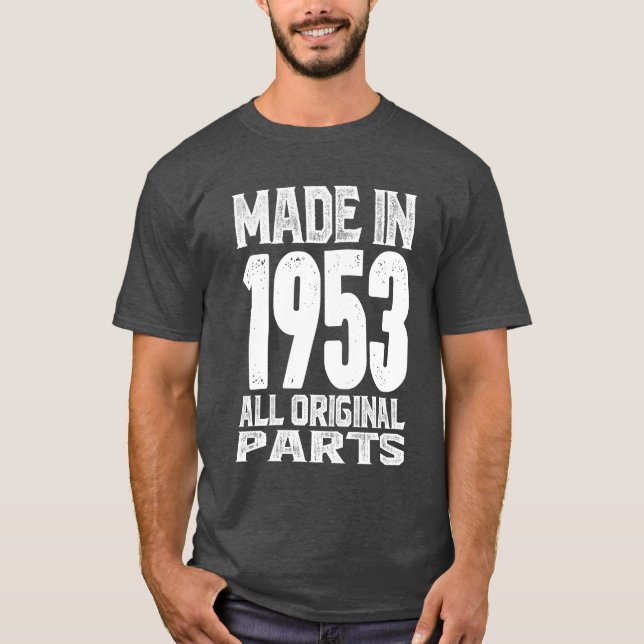 T-shirt Fabriqué en 1953 Toutes les pièces d'origine (Devant)