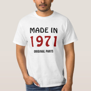 T-shirt Fabriqué en 1971, Pièces Originales
