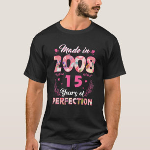 T-shirt Fabriqué En 2008 Floral 15 Ans 15 Ans Wo
