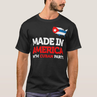 T-shirt Fabriqué en Amérique avec des pièces cubaines Cuba