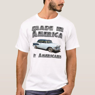 T-shirt Fabriqué en Amérique, par des Américains