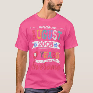 T-shirt Fabriqué En Août 2008 14 Année D'Être Impressionna