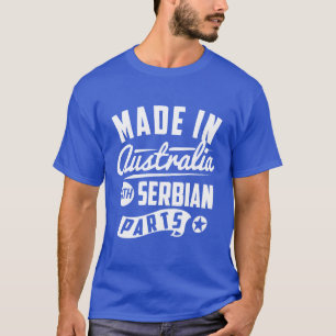 T-shirt Fabriqué en Australie avec les pièces serbes