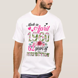 T-shirt Fabriqué En Avril 1960 Floral 62 Ans 62E Anniversa