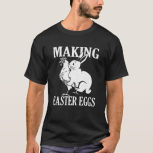 T-shirt Fabriquer des œufs de Pâques Lapin de Pâques gross