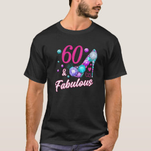 T-shirt Fabuleuse Femme 60 Ans Dame 60ème Naissance Natale